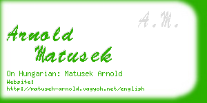 arnold matusek business card